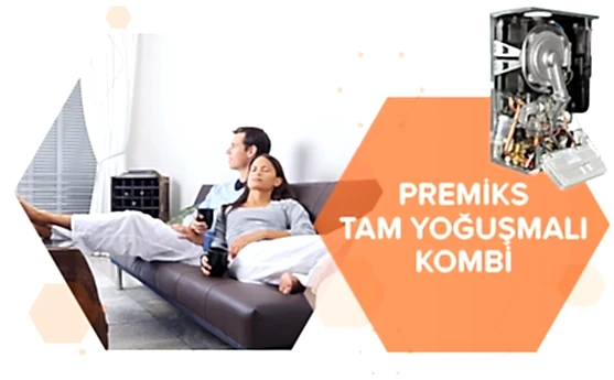 Görselde, oturma odasında, koltukta oturan bir çift yer alıyor. Sağda, “PREMİKS TAM YOĞUŞMALI KOMBİ” yazısı var.